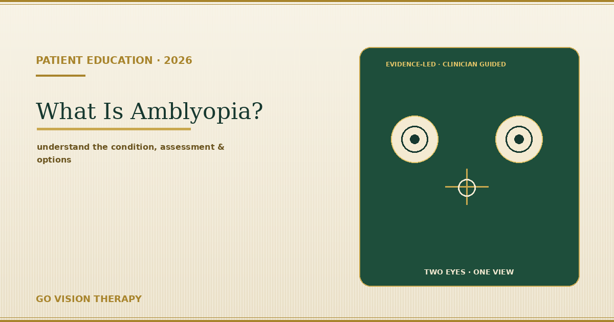 What Is Amblyopia / Lazy Eye? (2026 Update)